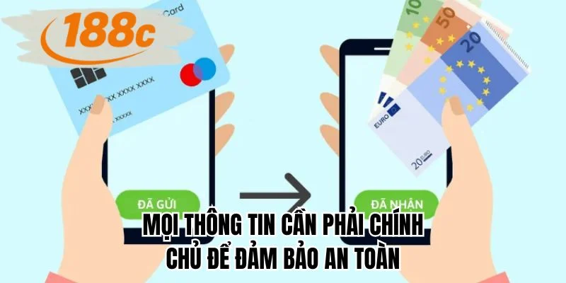 Mọi thông tin cần phải chính chủ để đảm bảo an toàn