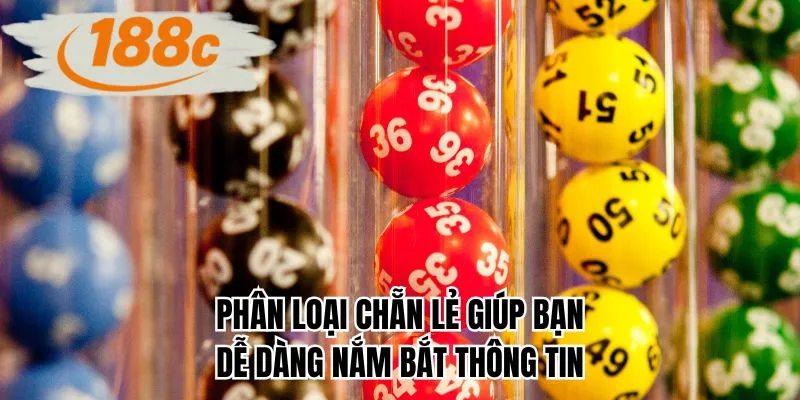 Phân loại chẵn lẻ giúp bạn dễ dàng nắm bắt thông tin